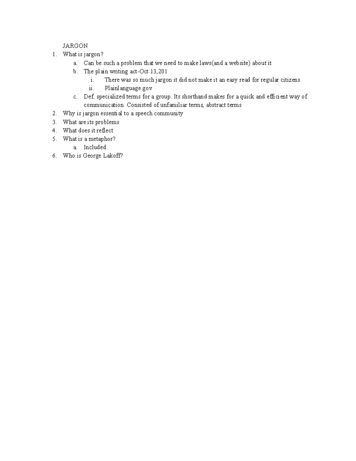 Jargon Brief Review JARGON What is jargon? a. Can be such a problem