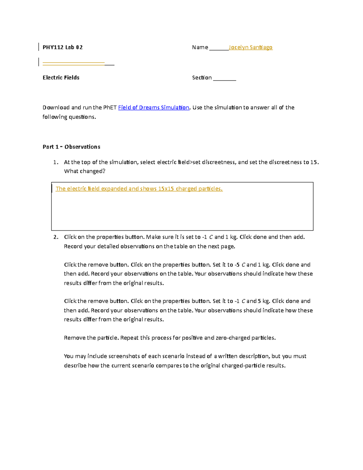 Lab 2 Electric fields PHY112 Lab 02 Name ______Jocelyn Santiago