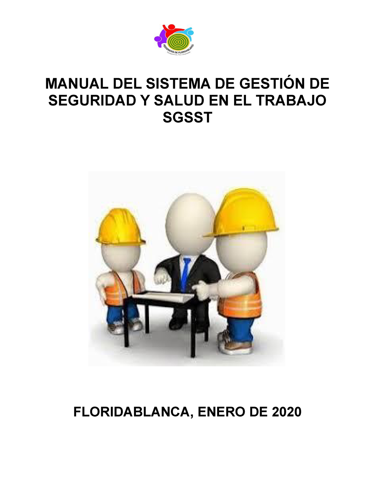 Manual- Sgsst - MANUAL DEL SISTEMA DE GESTIÓN DE SEGURIDAD Y SALUD EN ...