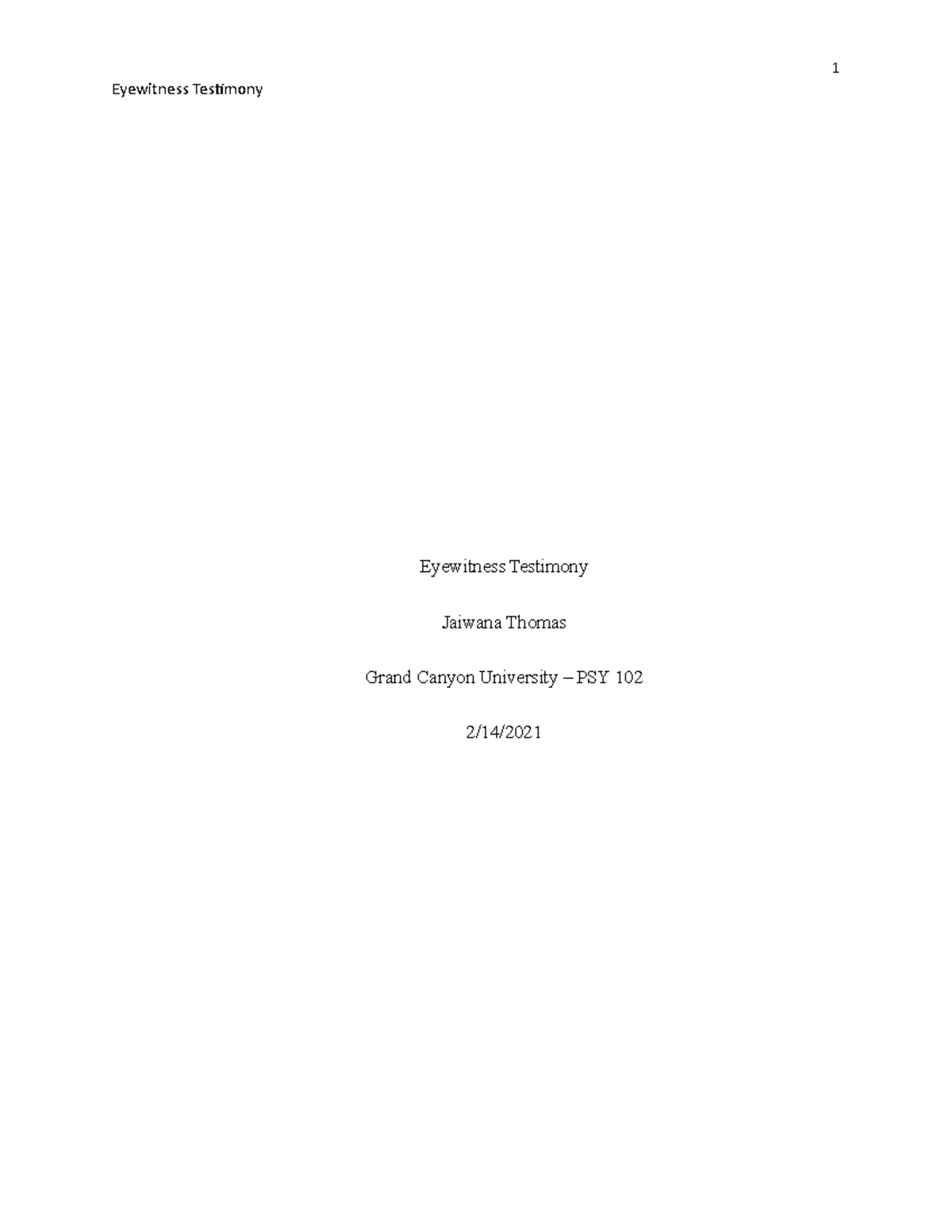 Eyewitness Testimony - essay - Eyewitness Testimony Jaiwana Thomas ...