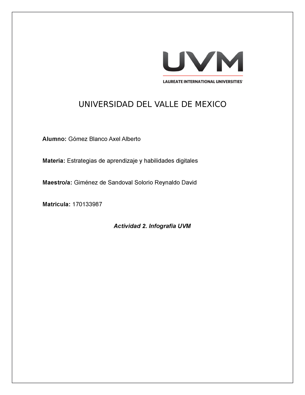 2 Aagb Infografia Uvm Ola Universidad Del Valle De Mexico Alumno Gómez Blanco Axel Alberto 8376