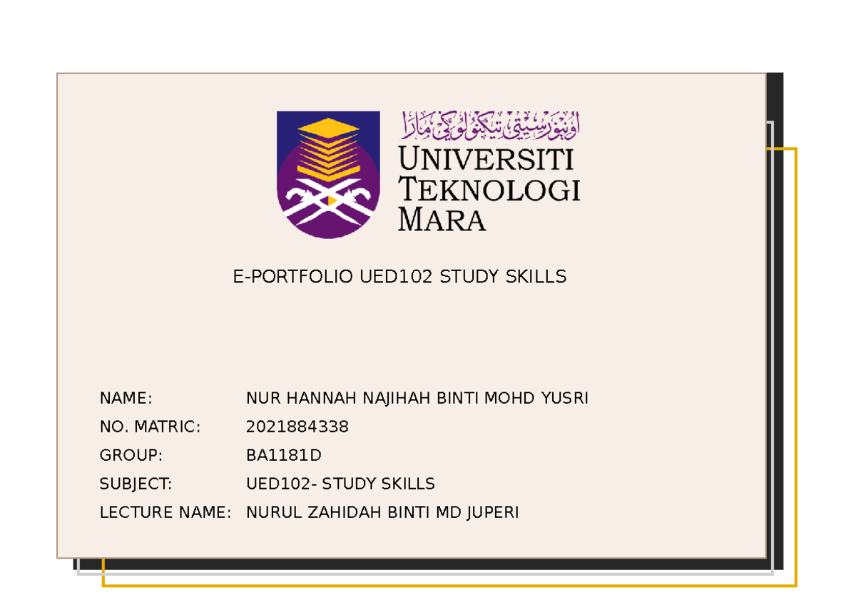 UED102- Study Skills Portfolio - E-PORTFOLIO UED102 STUDY SKILLS NAME ...