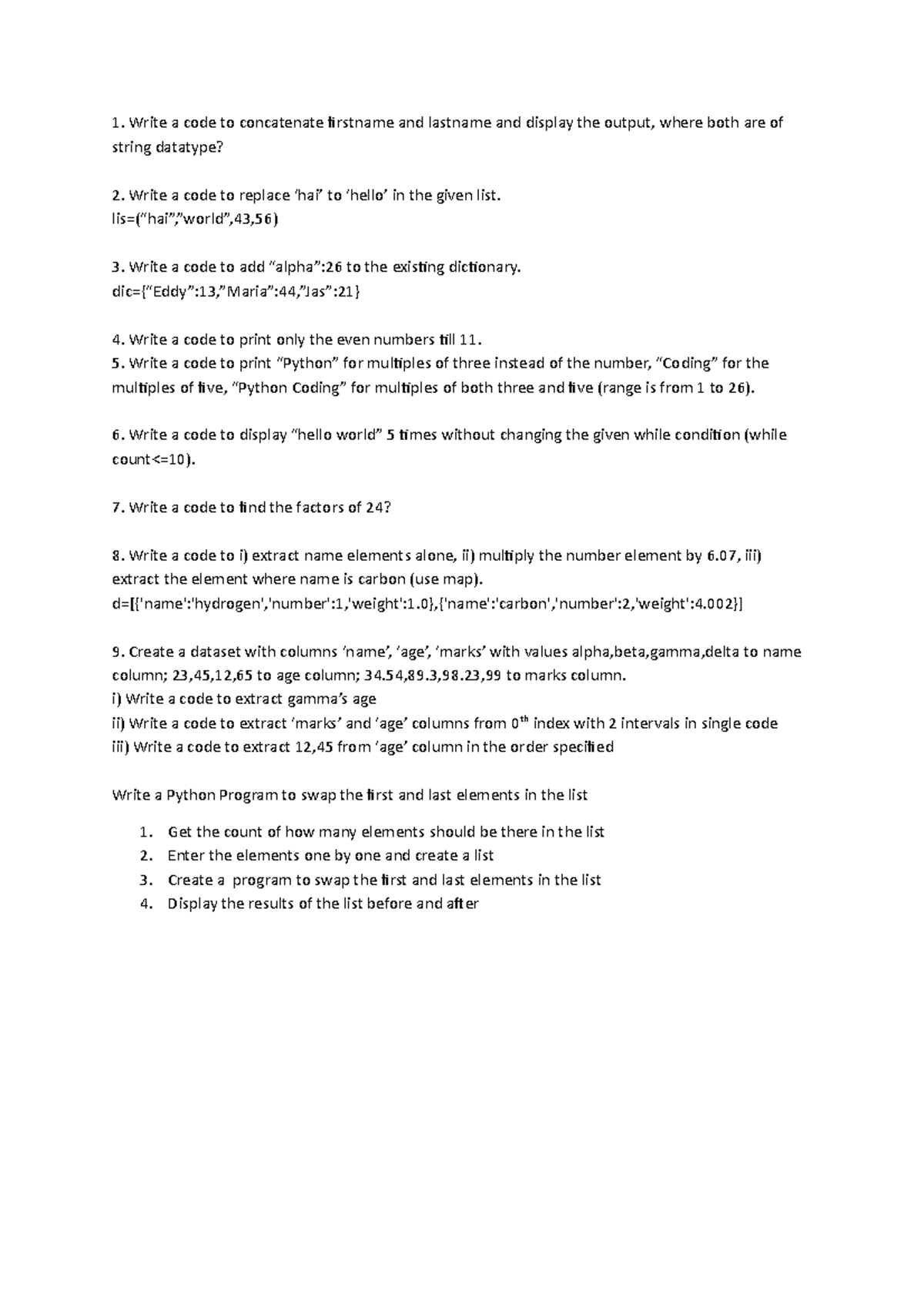 Python Assessment questions 2 - Write a code to concatenate irstname ...