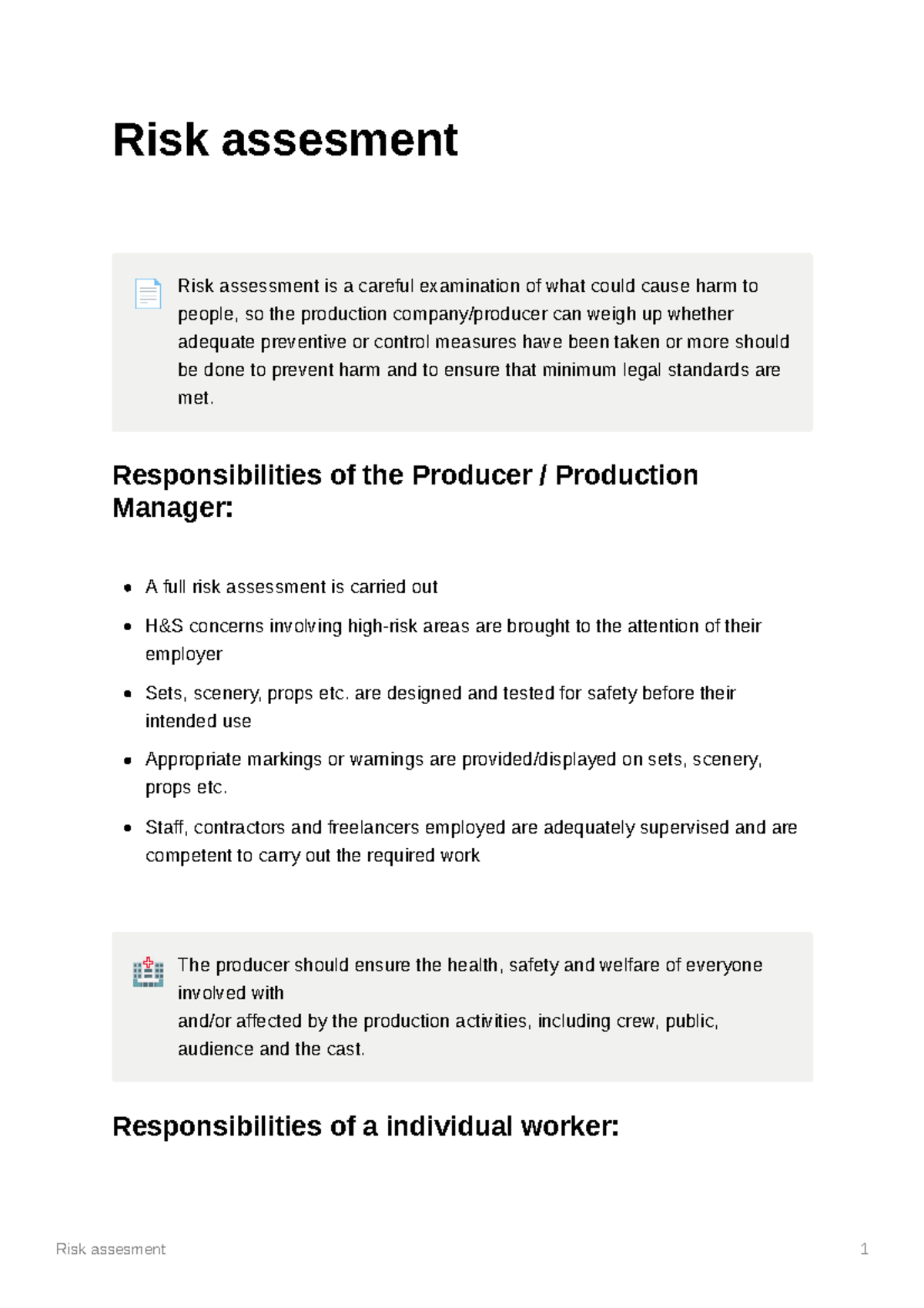 Risk assesment Responsibilities of the Producer / Production Manager