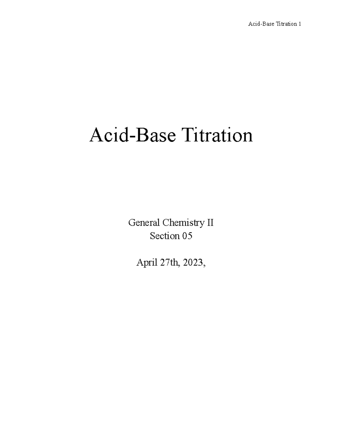 Chemistry II Lab Report AcidBase Titration AcidBase Titration