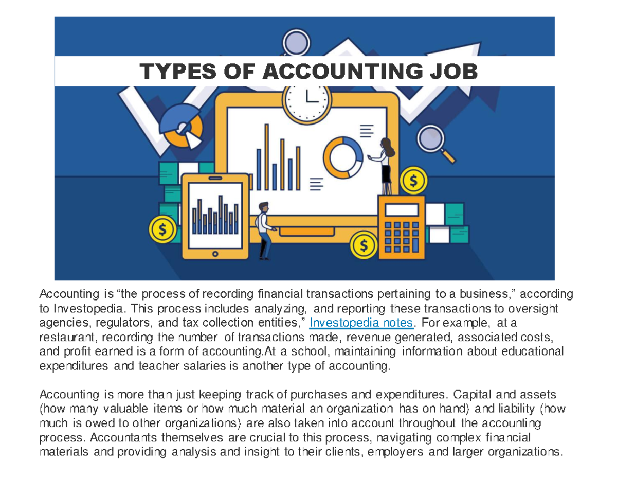 Types OF Accounting JOB TYPES OF ACCOUNTING JOB Accounting is “the