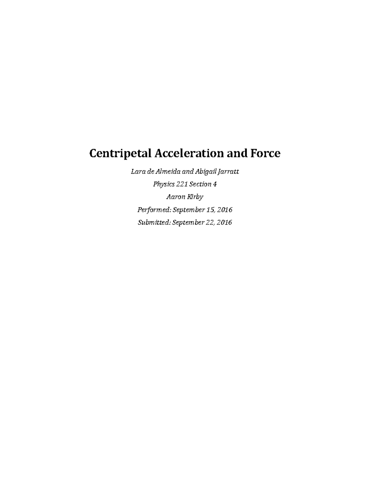 Centripetal Acceleration and Force physics lab 221 - Centripetal ...