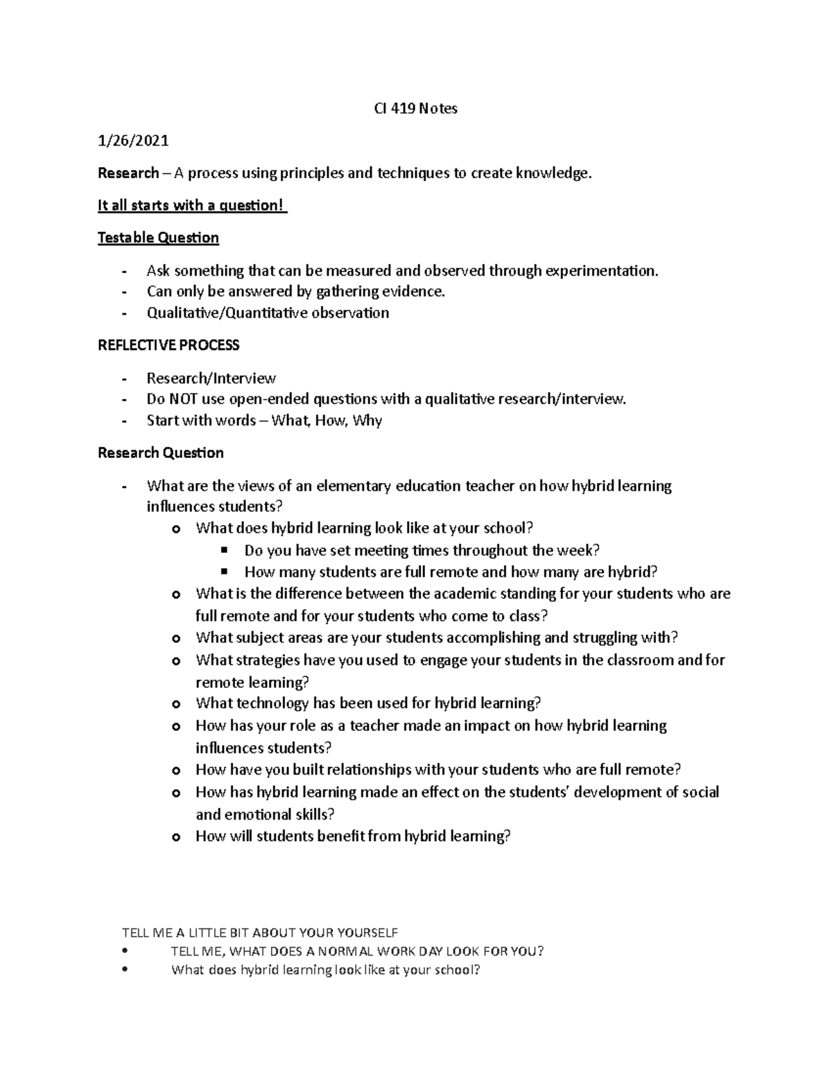 CI 419 Notes - CI 419 Notes 1/26/ Research – A process using principles ...