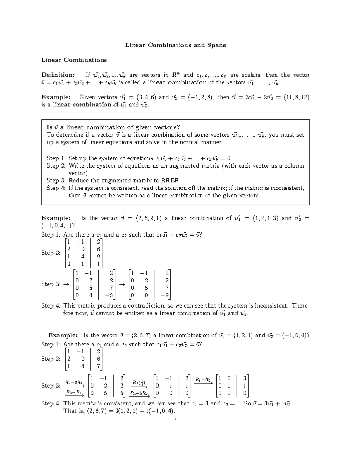 Linear Combinations and Spans Linear Combinations and Spans Linear
