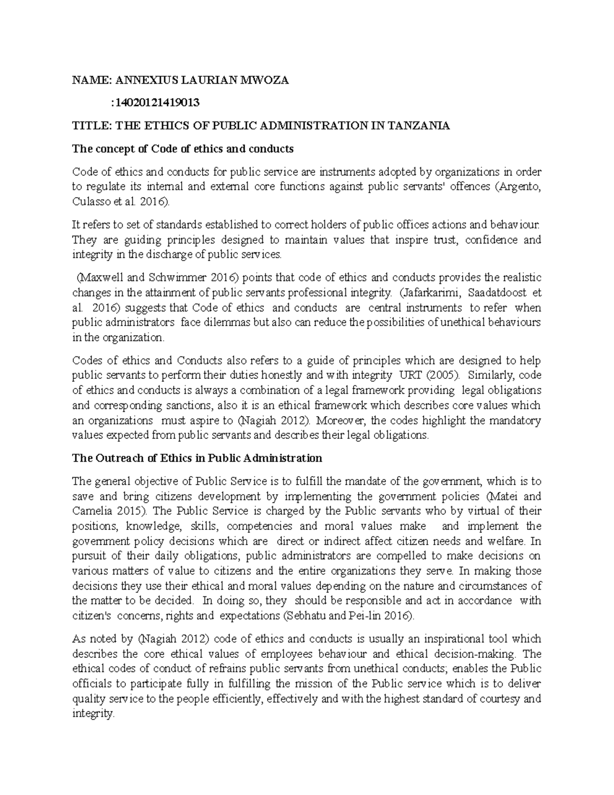 Ethics IN Public Administration in Tanzania environment. NAME