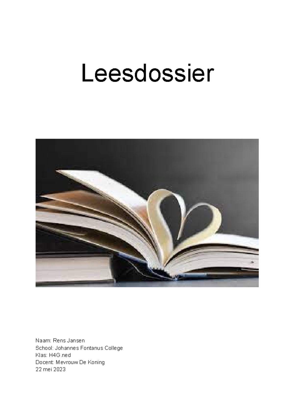 Leesdossier - ................. - Leesdossier Naam: Rens Jansen School ...