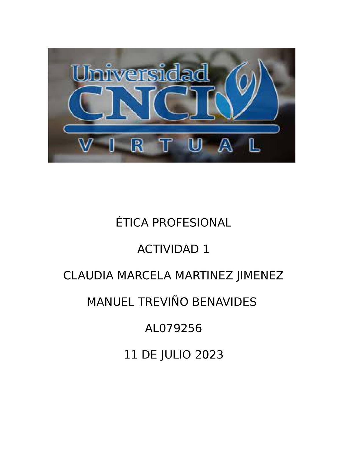 Ética Profesional Actividad 1 Ética Profesional Actividad 1 Claudia Marcela Martinez Jimenez 0976