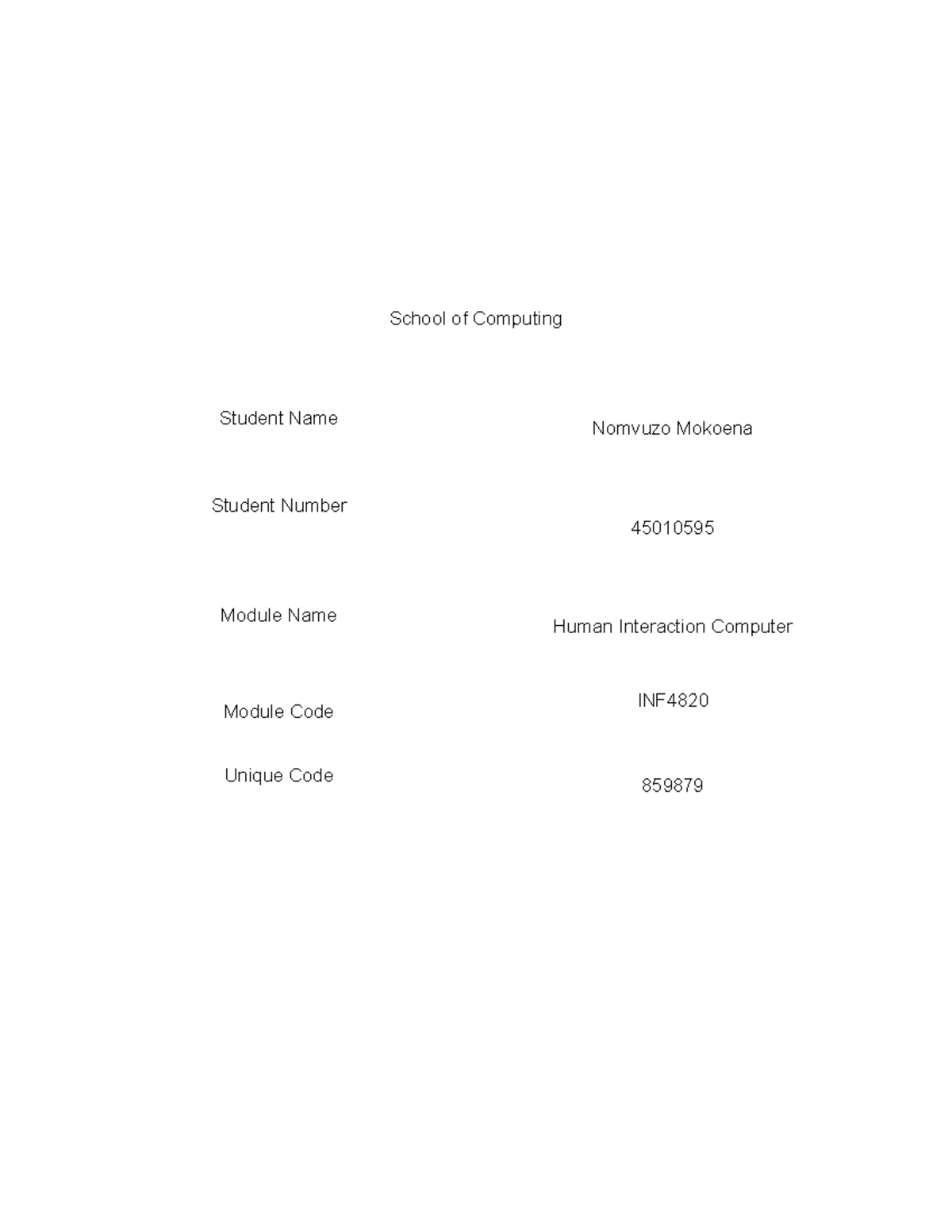 INF4820 Assignment TWO - School Of Computing Student Name Nomvuzo ...