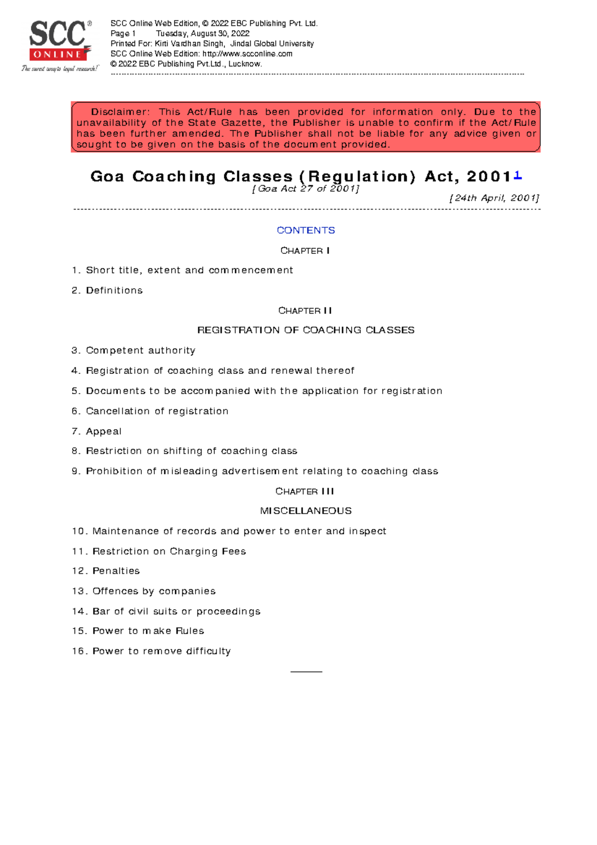 Goa Coaching Classes Regulation Act 2001 Disclaim er This Act
