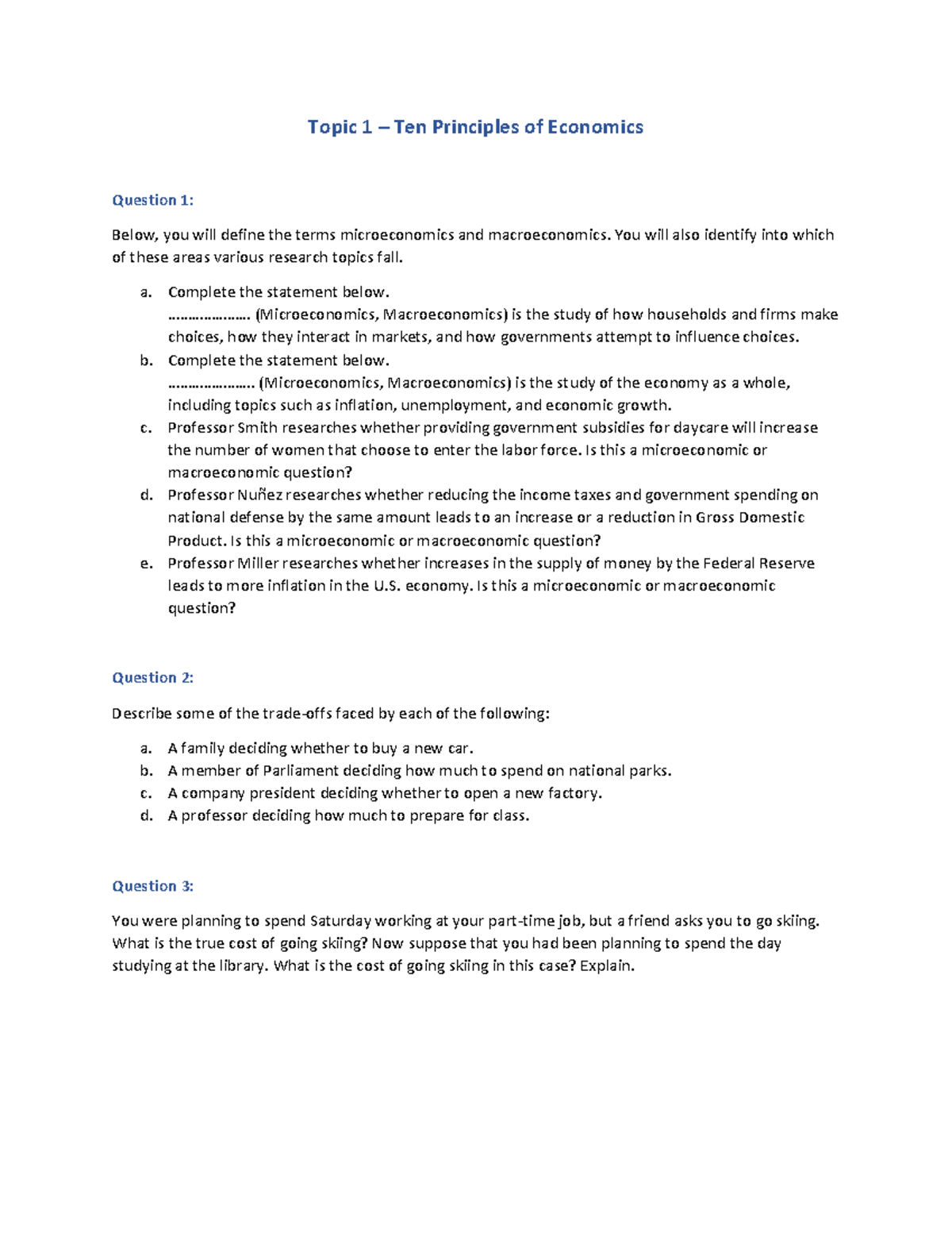 Topic 1 – Ten Principles of Economics - Questions - You will also ...