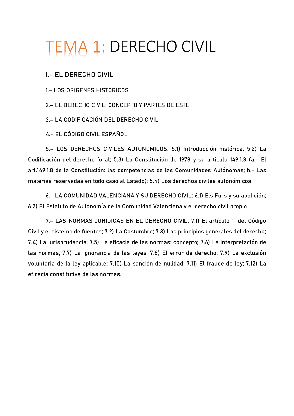 T.1 - EL Derecho Civil - Apuntes 1 - TEMA 1: DERECHO CIVIL I.– EL ...