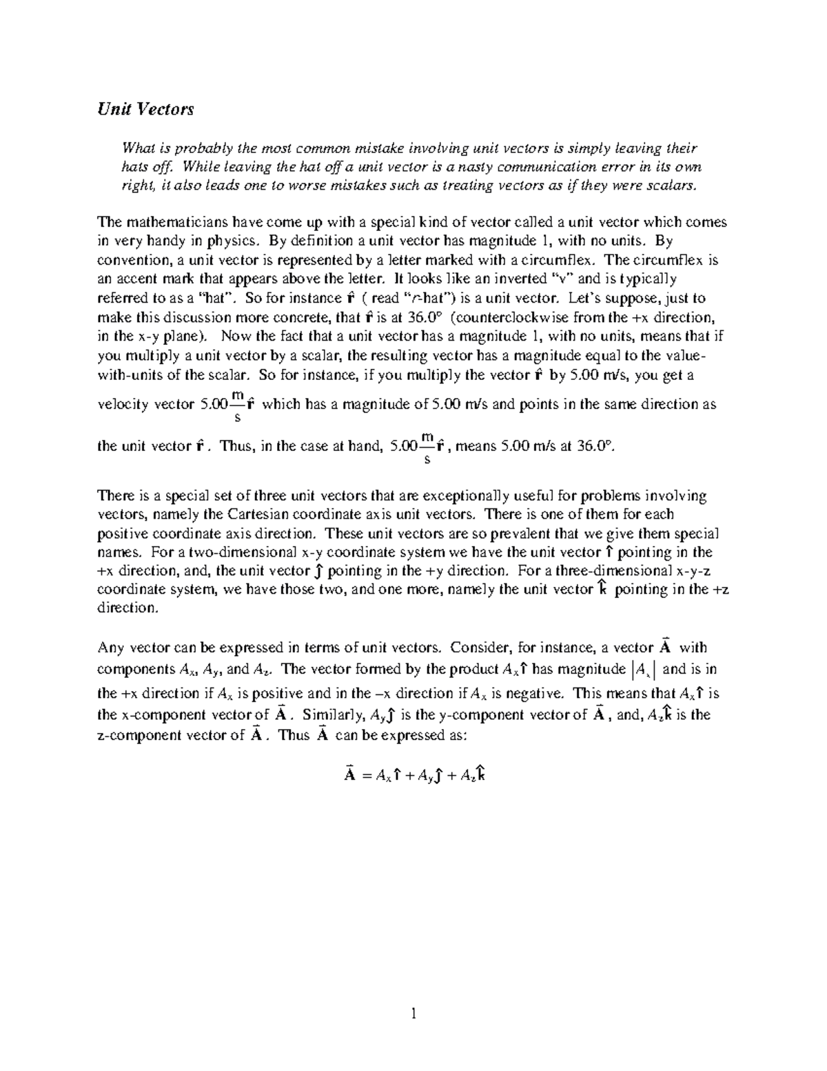 Unitvectors - Lecture notes 1 - Unit Vectors What is probably the most ...