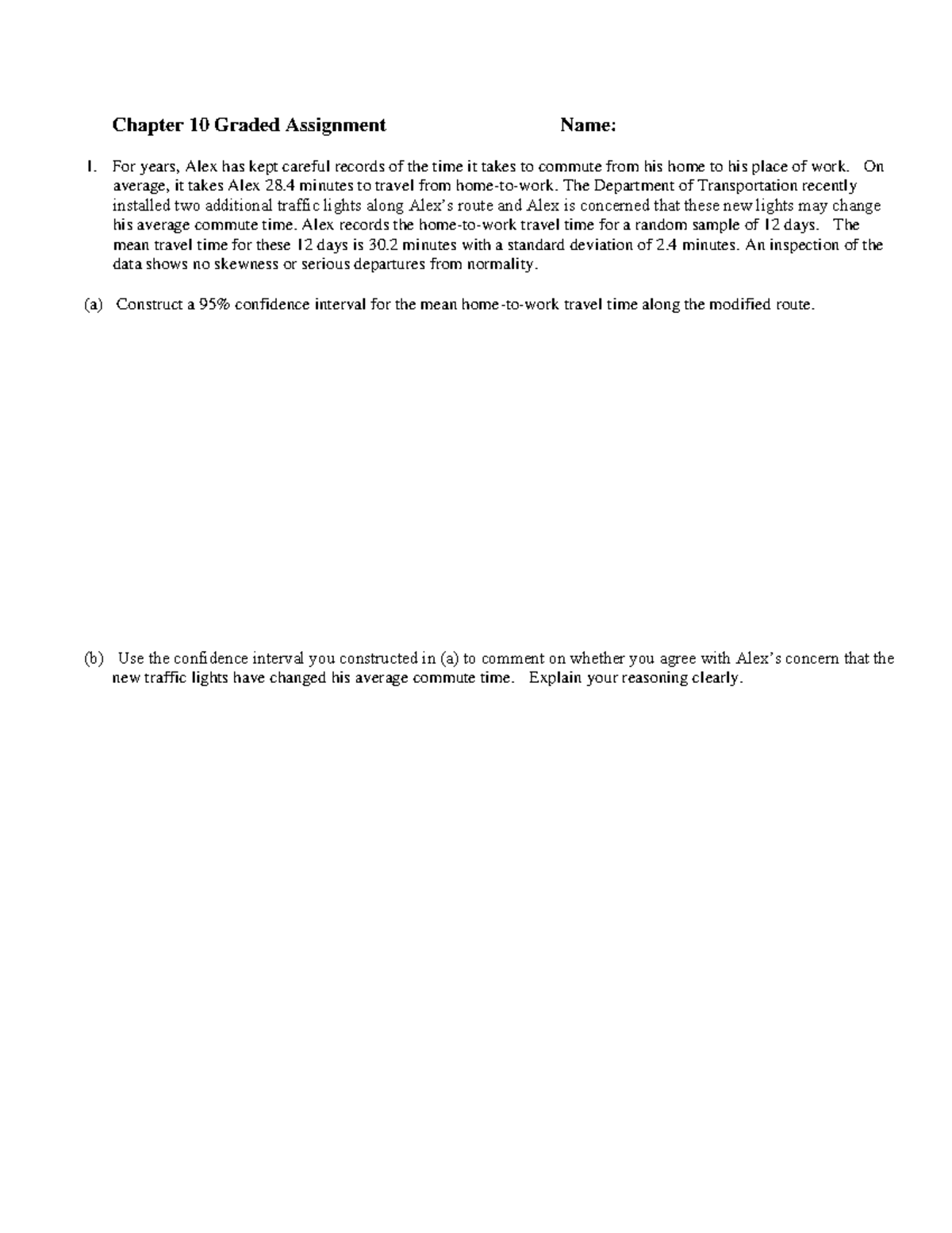 Ch 10 graded assignment - Chapter 10 Graded Assignment Name: For years ...