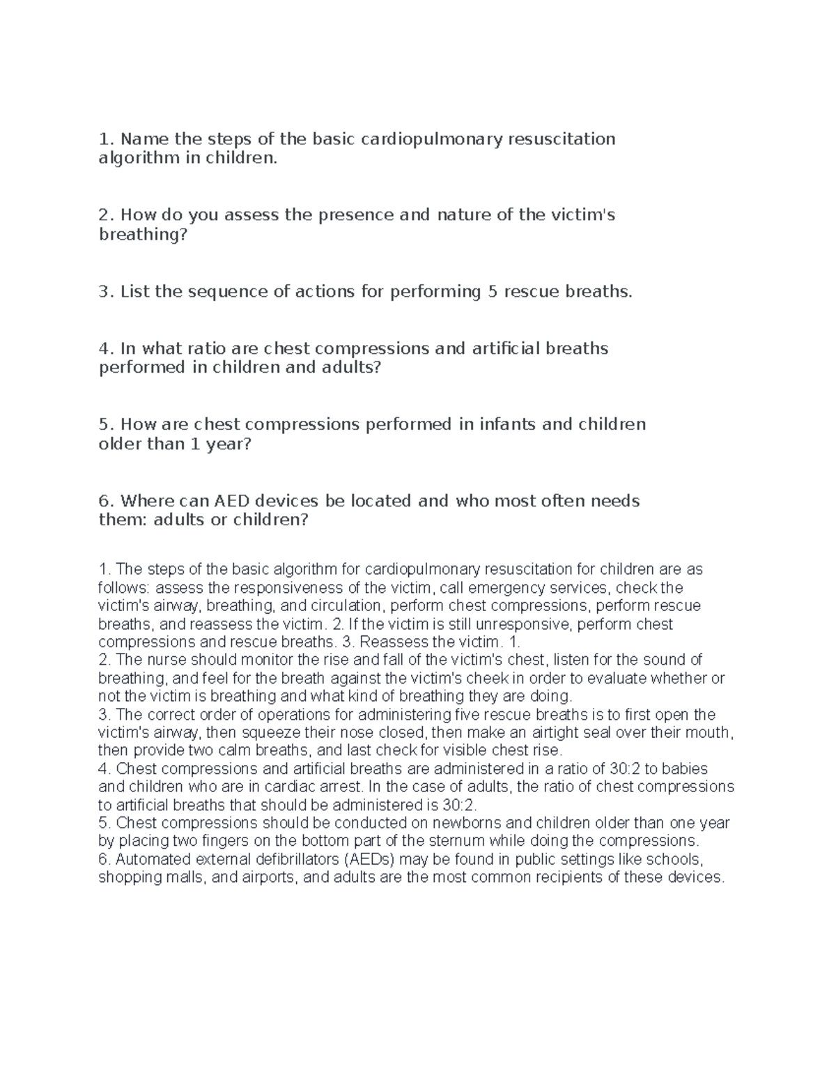 Nursing Pediatric 4 - Lecture Notes - 1. Name the steps of the basic ...