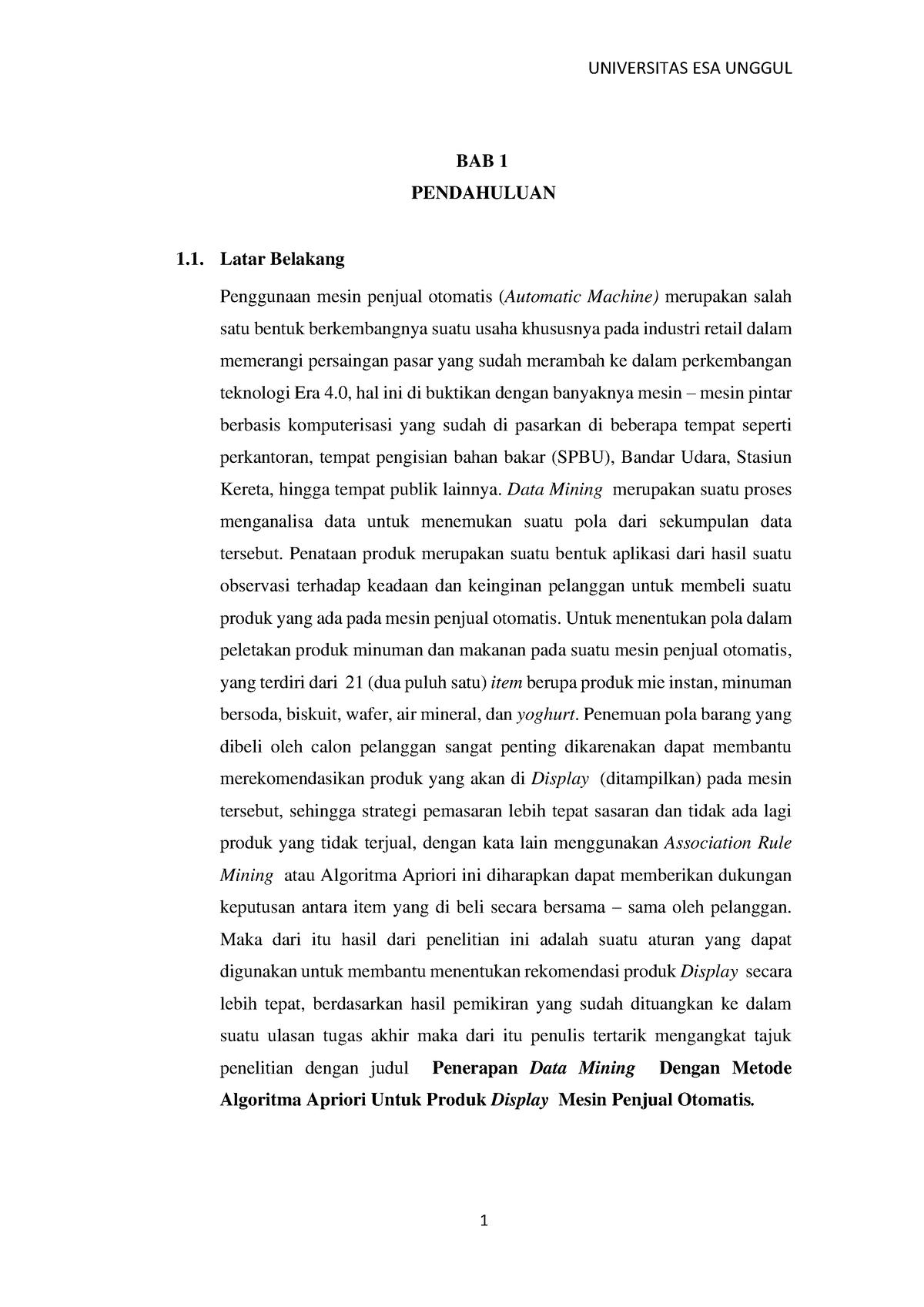 Data Mining Dengan Metode Algoritma Apriori - BAB 1 PENDAHULUAN Latar ...