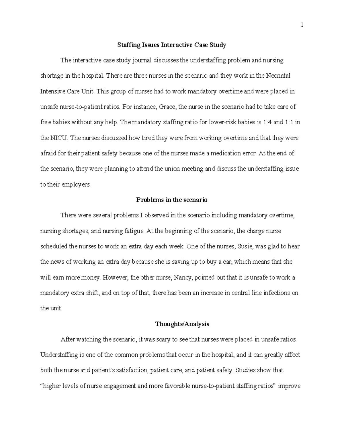 CASE Study Journal 2 Staffing Issues Interactive Case Study The