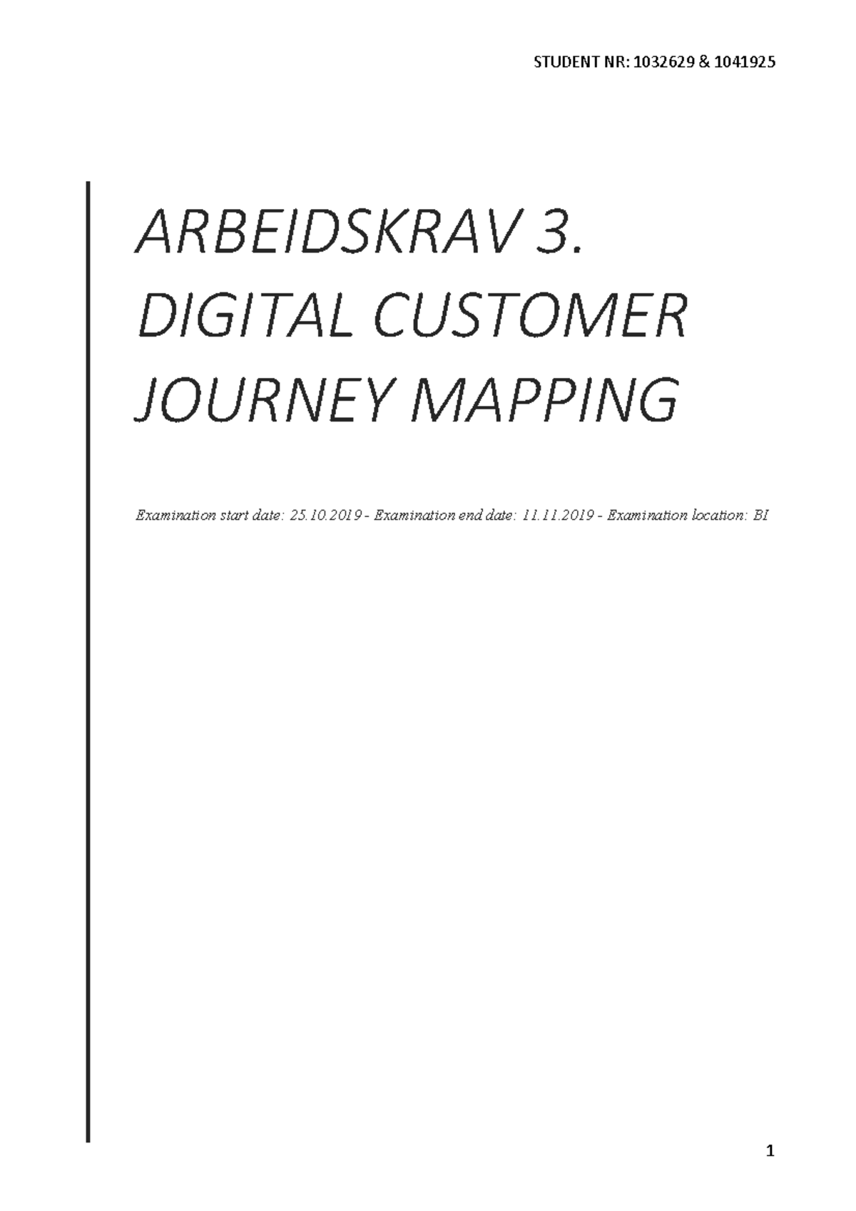 Arbeidskrav 3. Student NR; 1032629 & 1041925 - Warning: TT: Undefined ...