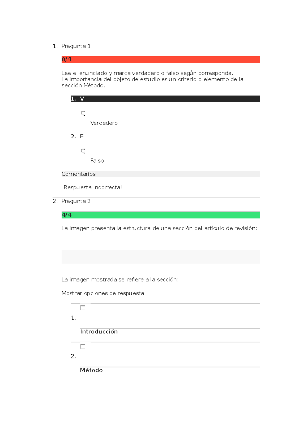 Cuestonario 8 Metodologia - Pregunta 1 0/ Lee El Enunciado Y Marca ...