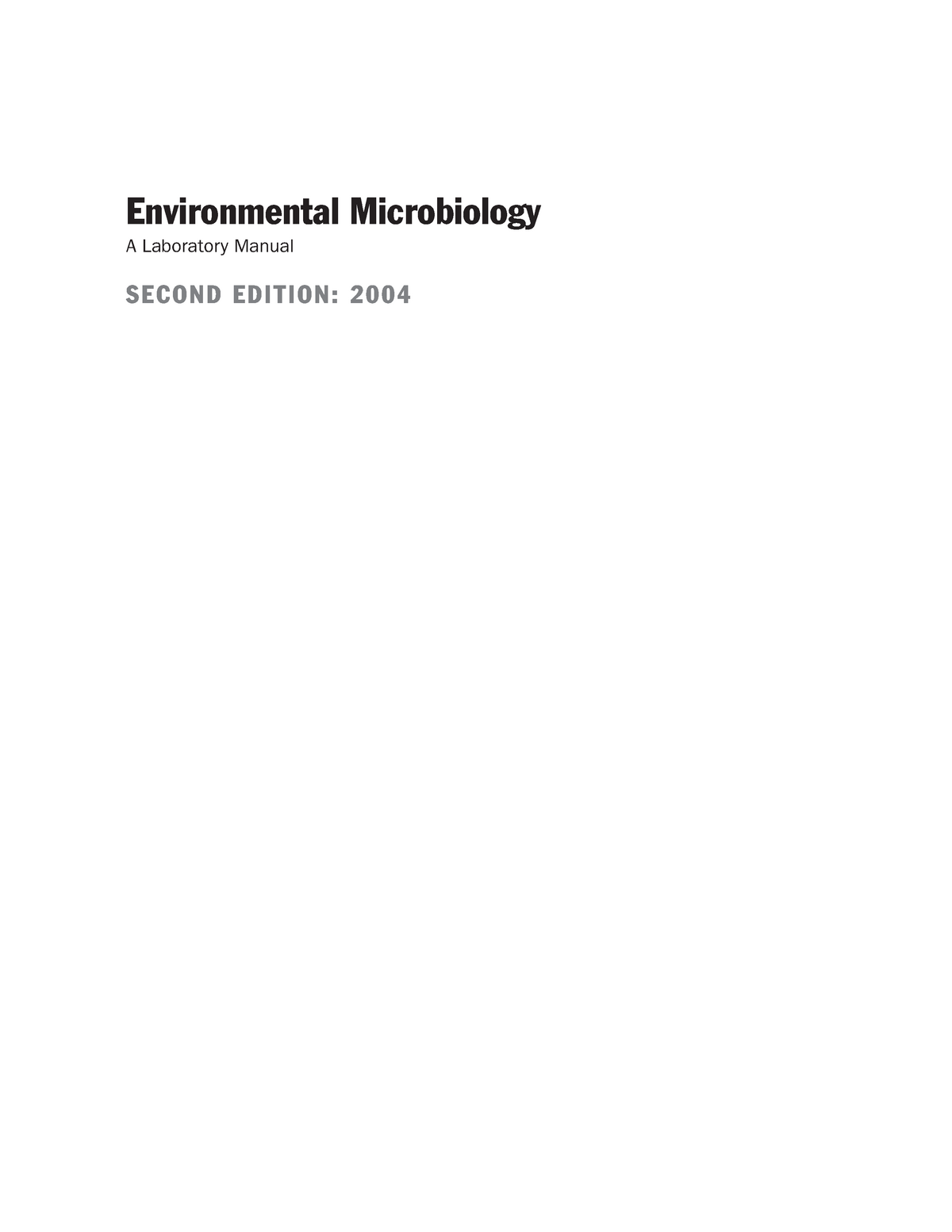 Environmental Microbiology A Laboratory Environmental Microbiology A
