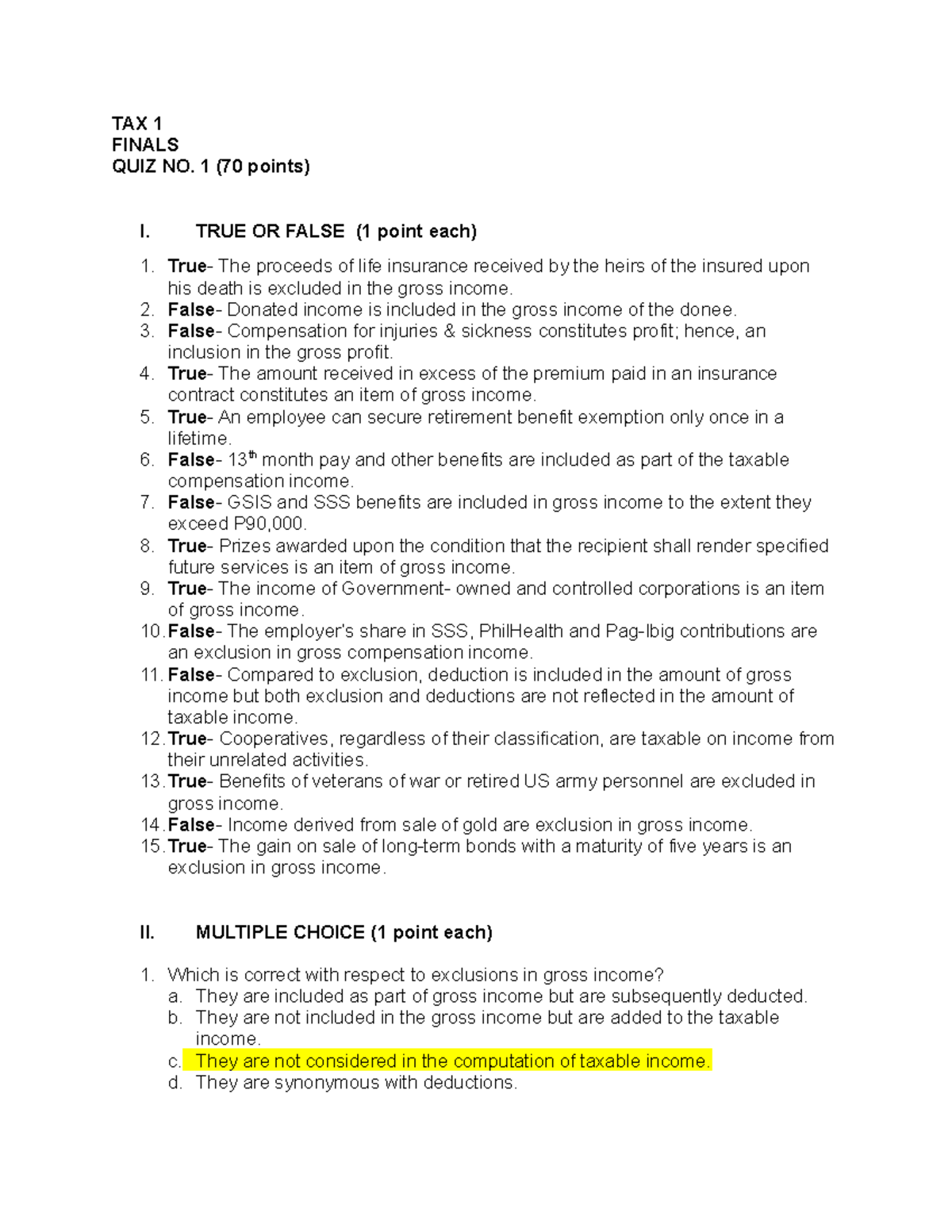 QUIZ 1 Finals Answer - TAX 1 FINALS QUIZ NO. 1 (70 Points) I. TRUE OR ...