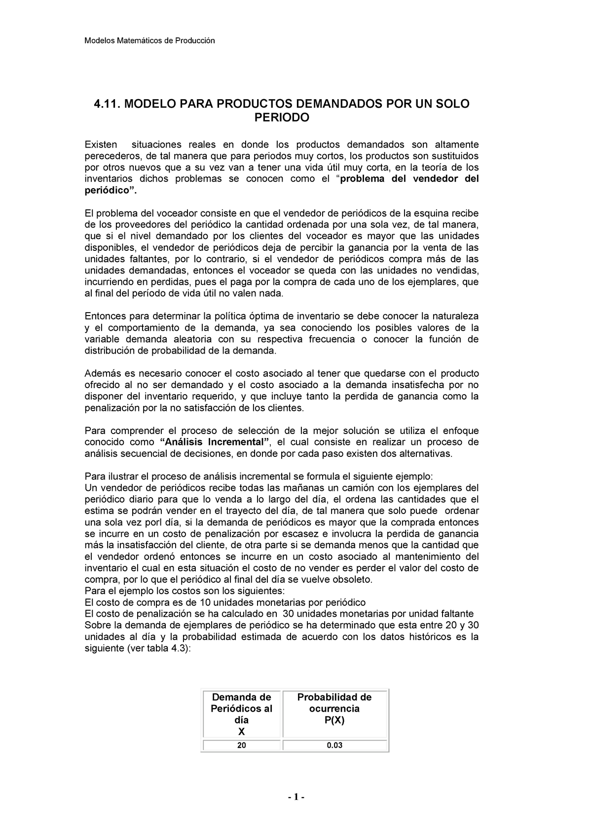 Modelo un periodo - Apuntes 4-5 - 4. MODELO PARA PRODUCTOS DEMANDADOS POR  UN SOLO PERIODO Existen - Studocu