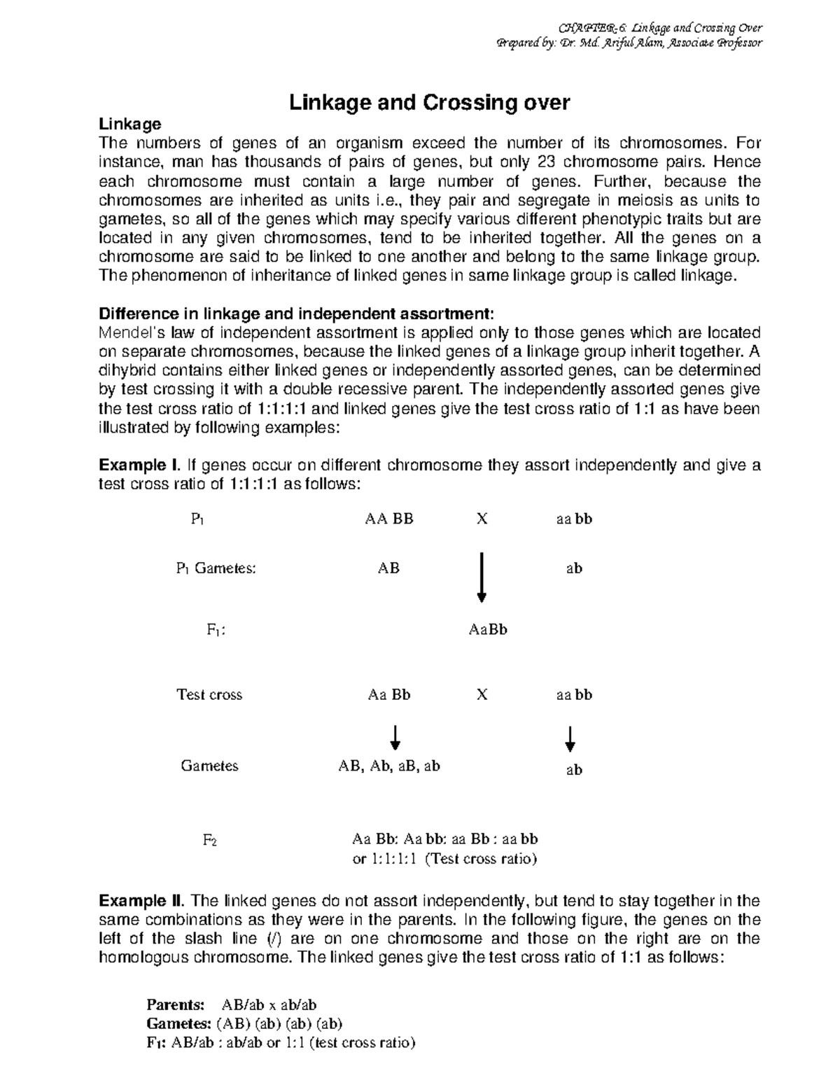 Linkage and crossing over - Prepared by: Dr. Md. Ariful Alam, Associate ...