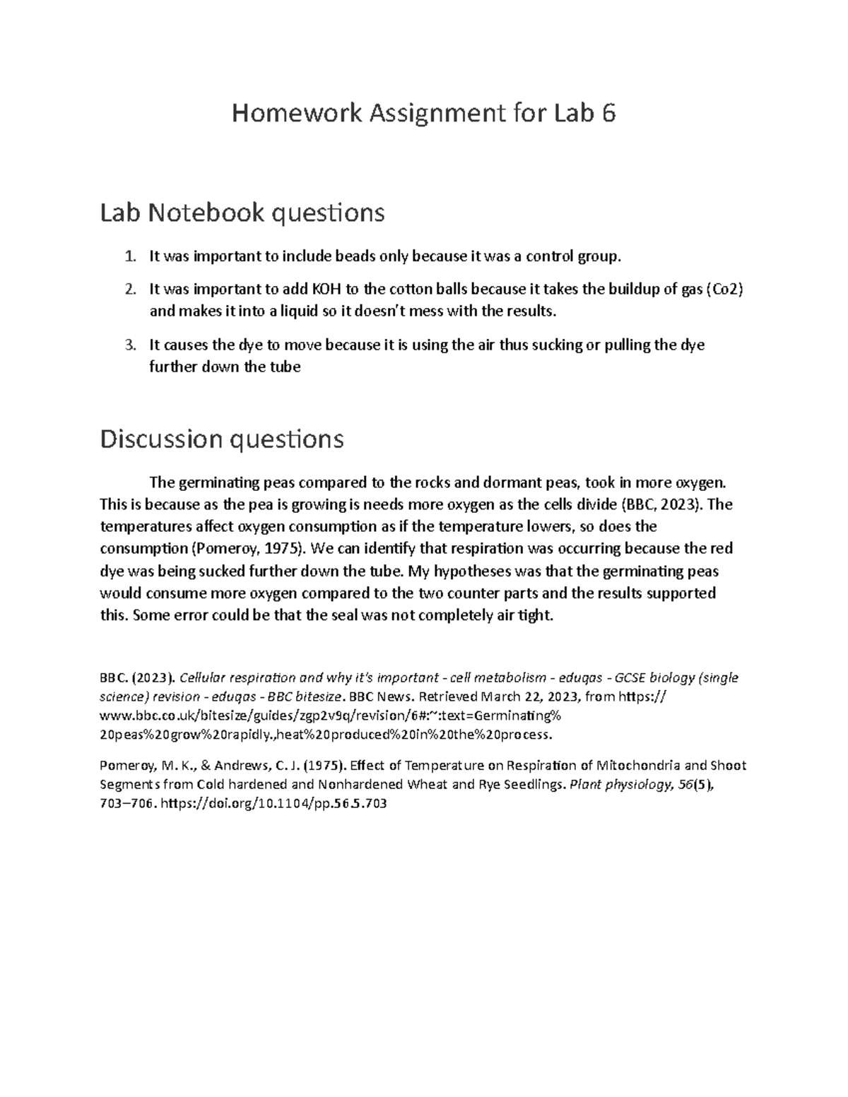 Lab 6 cellular respiration Homework Assignment for Lab 6 Lab Notebook