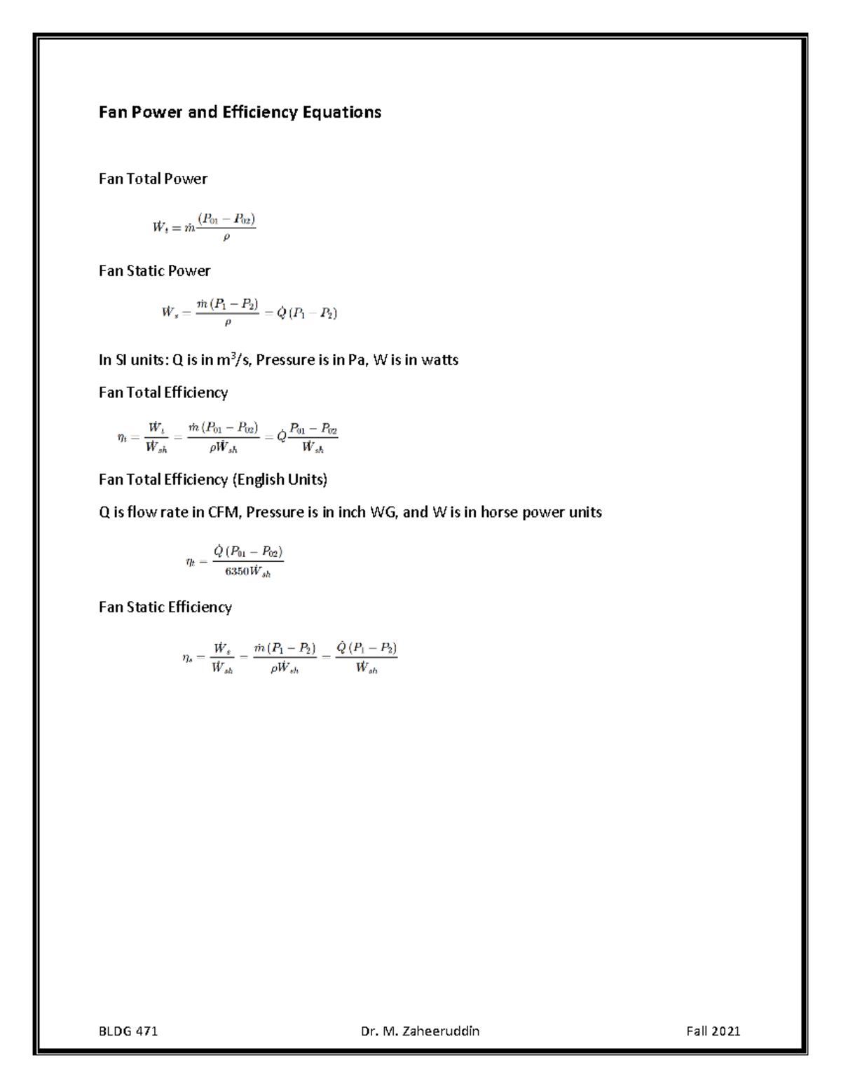 Fan Laws Fan performance BLDG 471 Dr. M. Zaheeruddin Fall 2021 Fan