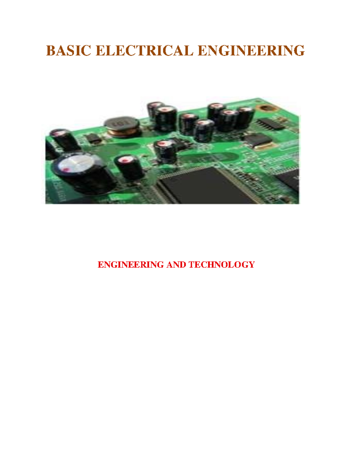 Basics OF Electrical Engineering BASIC ELECTRICAL ENGINEERING