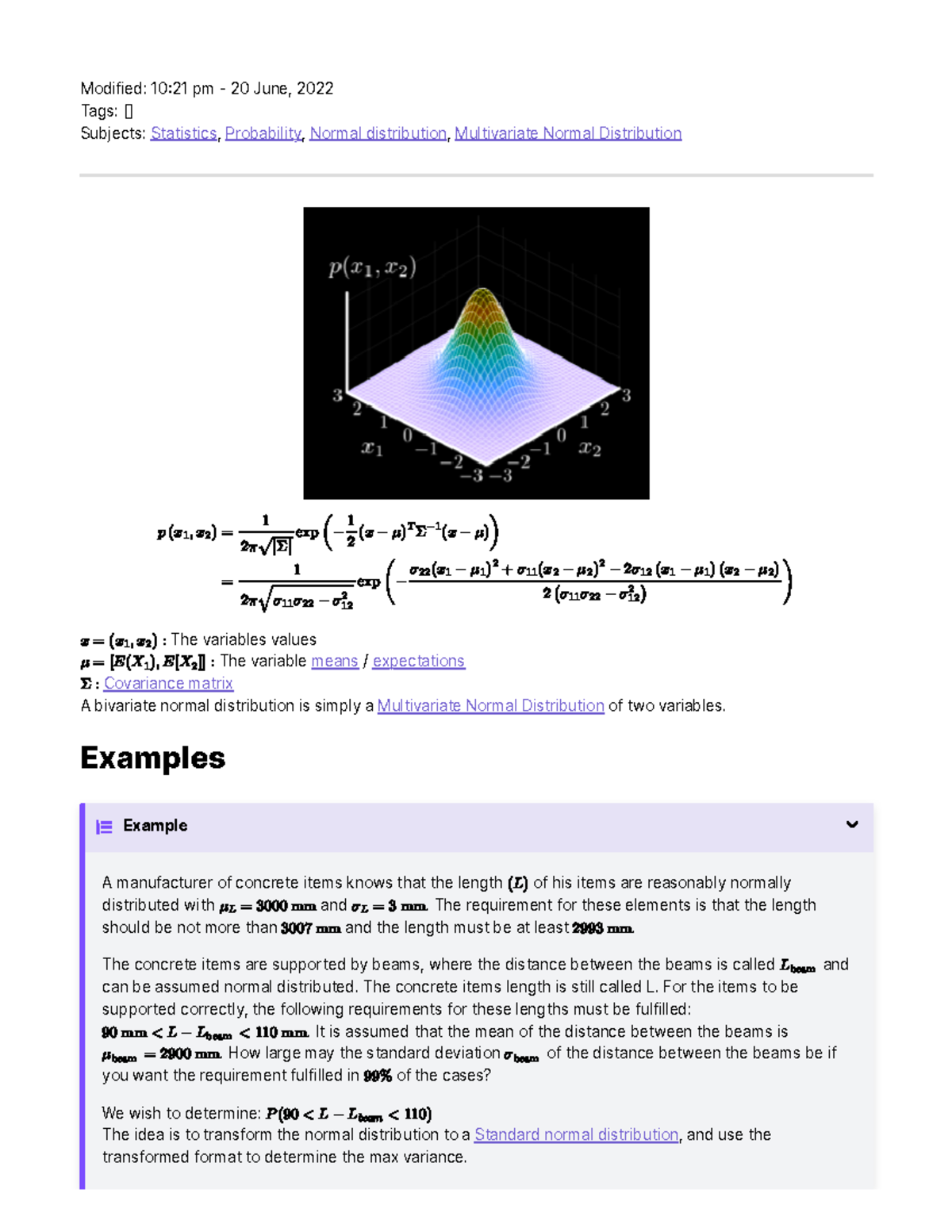 Bivariate normal distribution Examples Example p(x 1 ,x 2 )= 1 2 π√Σ exp(− 12 (x−μ)TΣ−1(x−μ