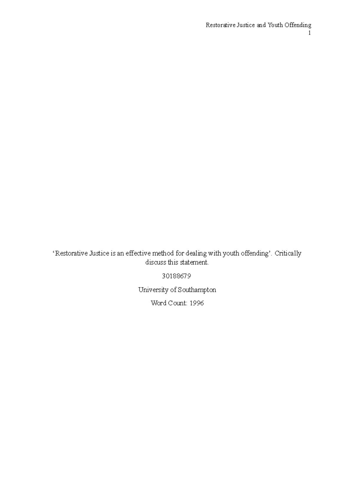 Restorative justice and youth offending essay ‘Restorative Justice is an effective method for