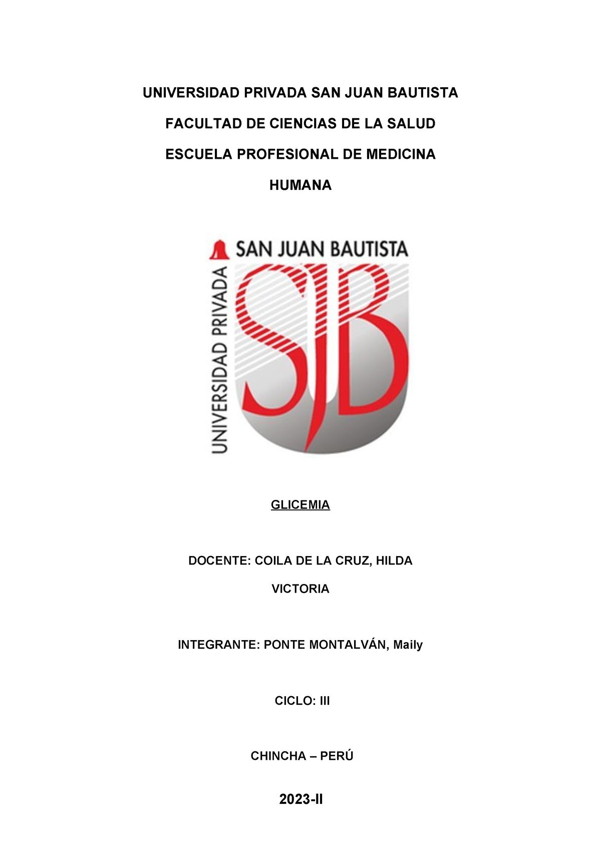 Informe Semana 9 Universidad Privada San Juan Bautista Facultad De Ciencias De La Salud 