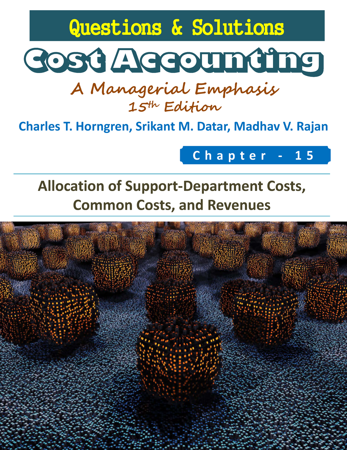 Ch15 180515103537 Solution Manual Cost Accounting Horngren 15th Ed Studocu