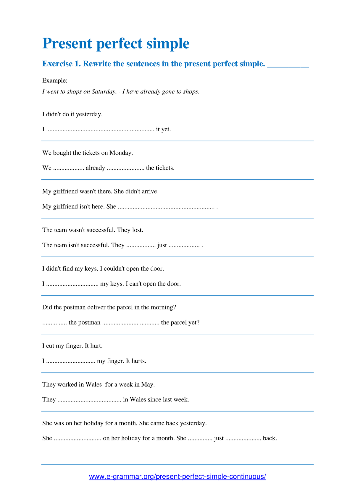 Present Perfect Rewrite Exercise 1 - E-grammar Present-perfect-simple 