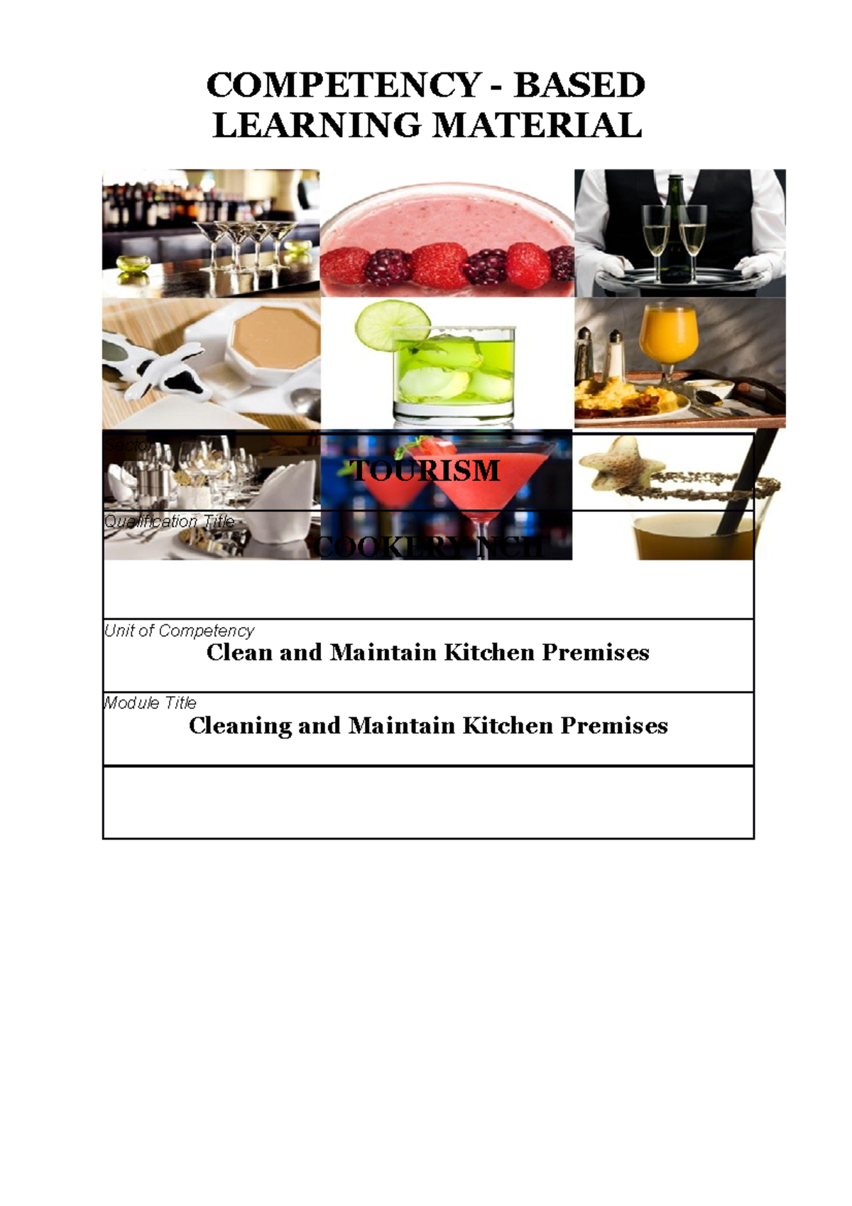 CBLM Clean and Maintain Kitchen Premises This module contains training materials and