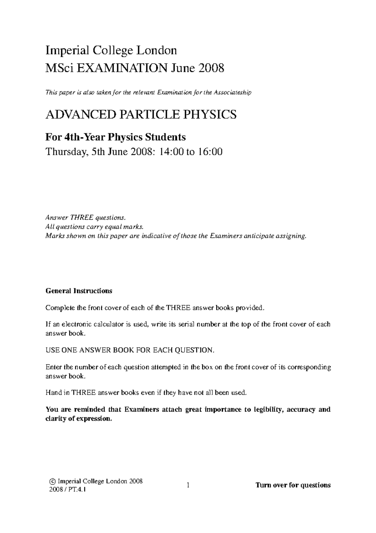 Exam 5 June 2008, questions - Imperial College London MSci EXAMINATION ...