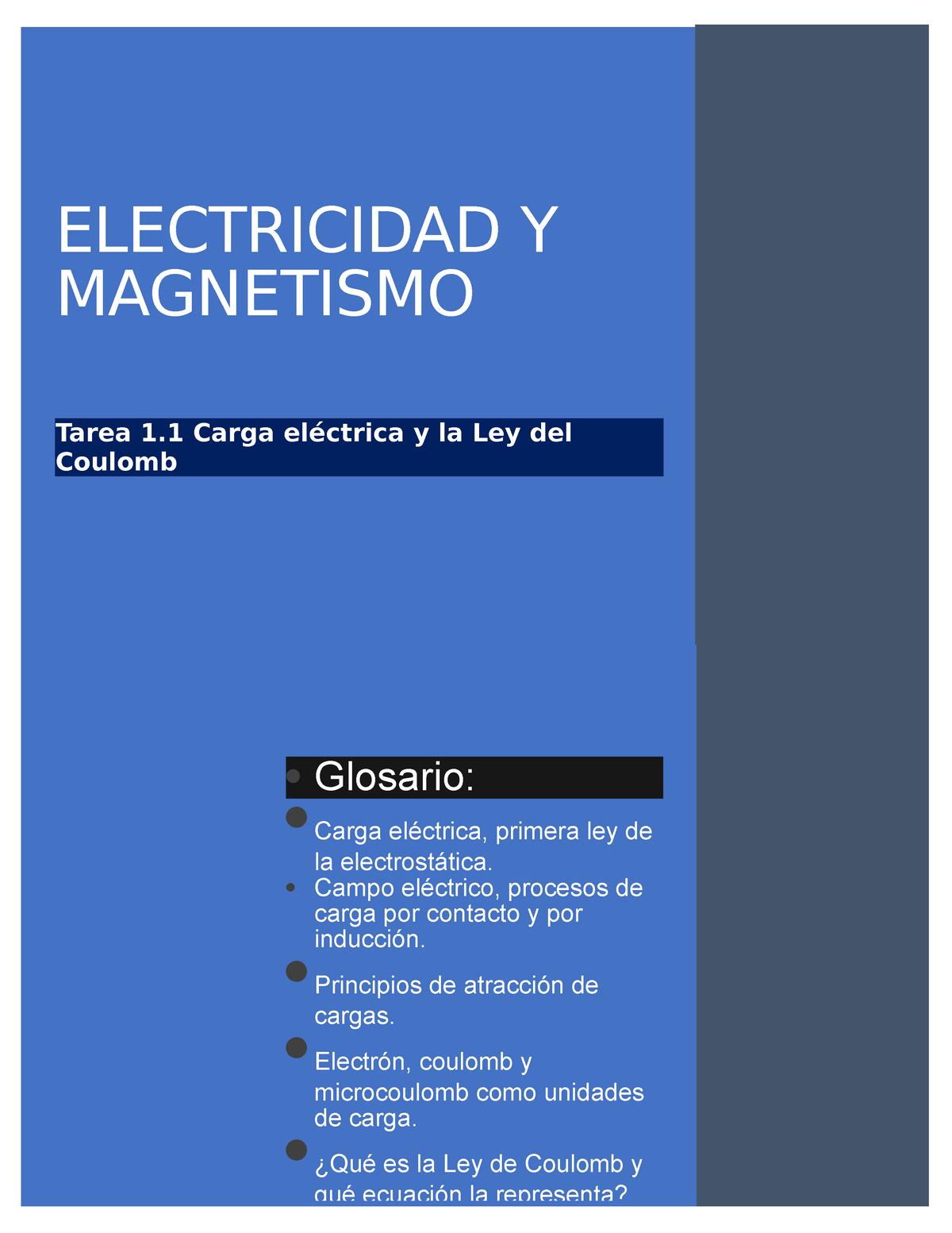 Carga Eléctrica Y La Ley Del Coulomb - ELECTRICIDAD Y MAGNETISMO Tarea ...