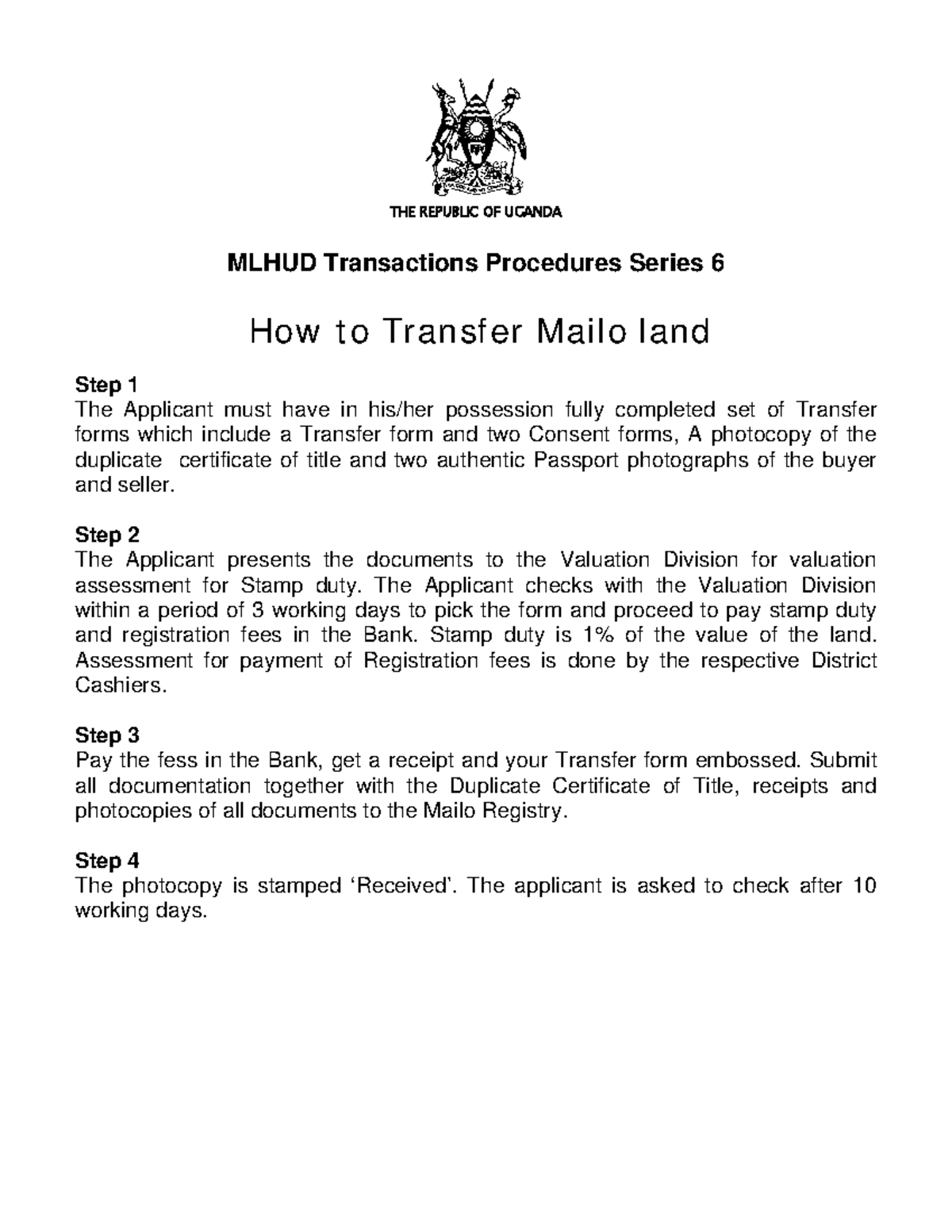 6 How to transfer Mailo land THE REPUBLIC OF UGANDA MLHUD Transactions Procedures Series 6 How
