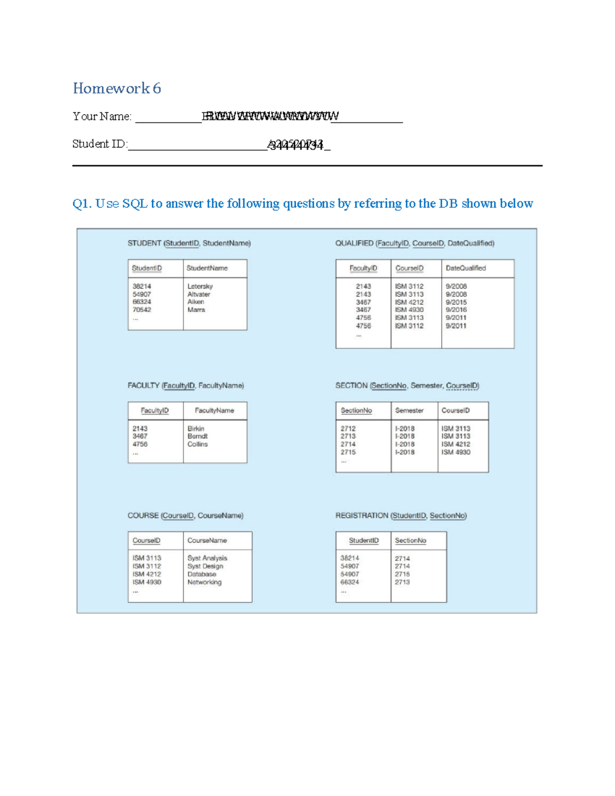 Sql homework 6 - home work solution 6 - Homework 6 Your Name: ELIEL ...