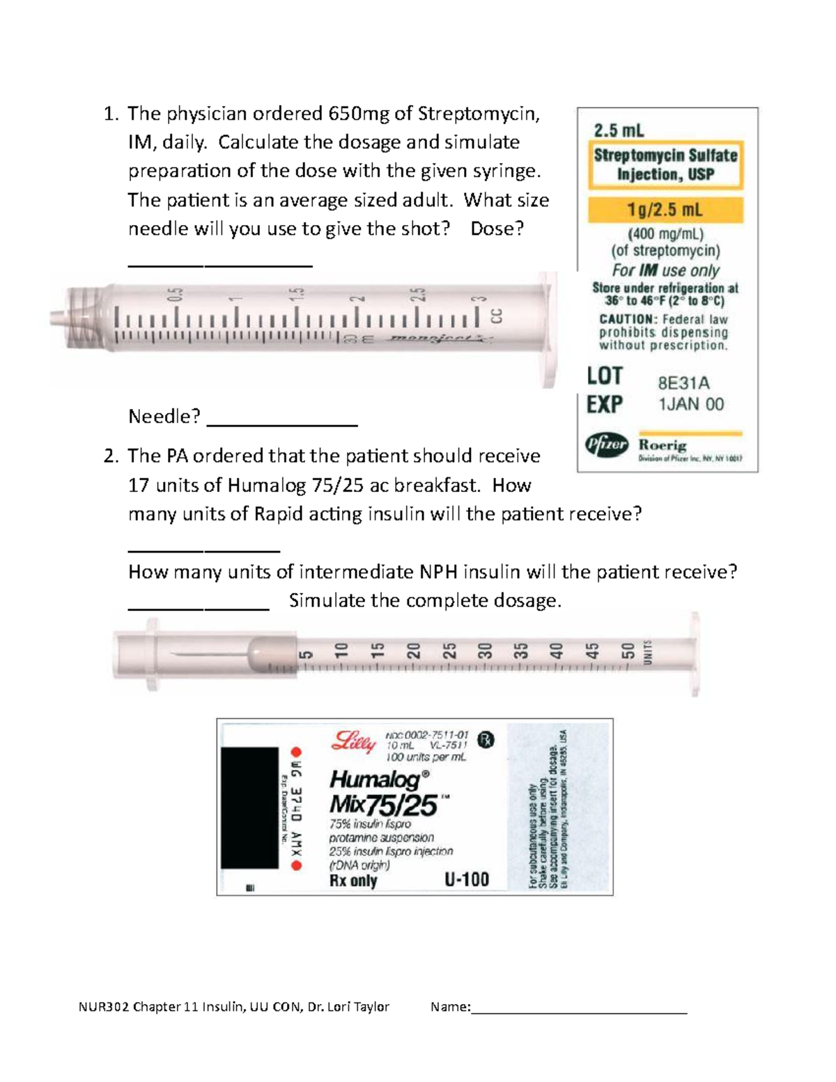 Insulin Worksheet practice The physician ordered 650mg of