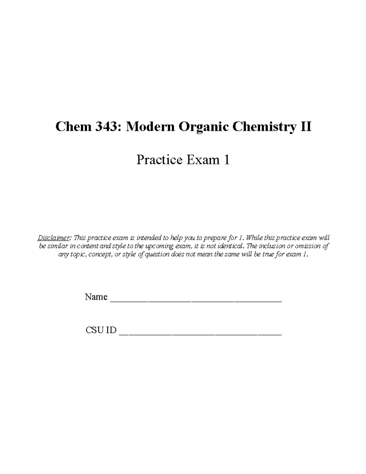 Chem 343 Practice EXAM 1 2023 - Chem 343: Modern Organic Chemistry II ...