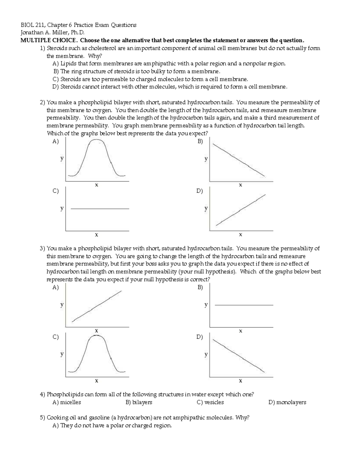 Chapter 06 Lipids Membranes First Cells - BIOL 211, Chapter 6 Practice ...