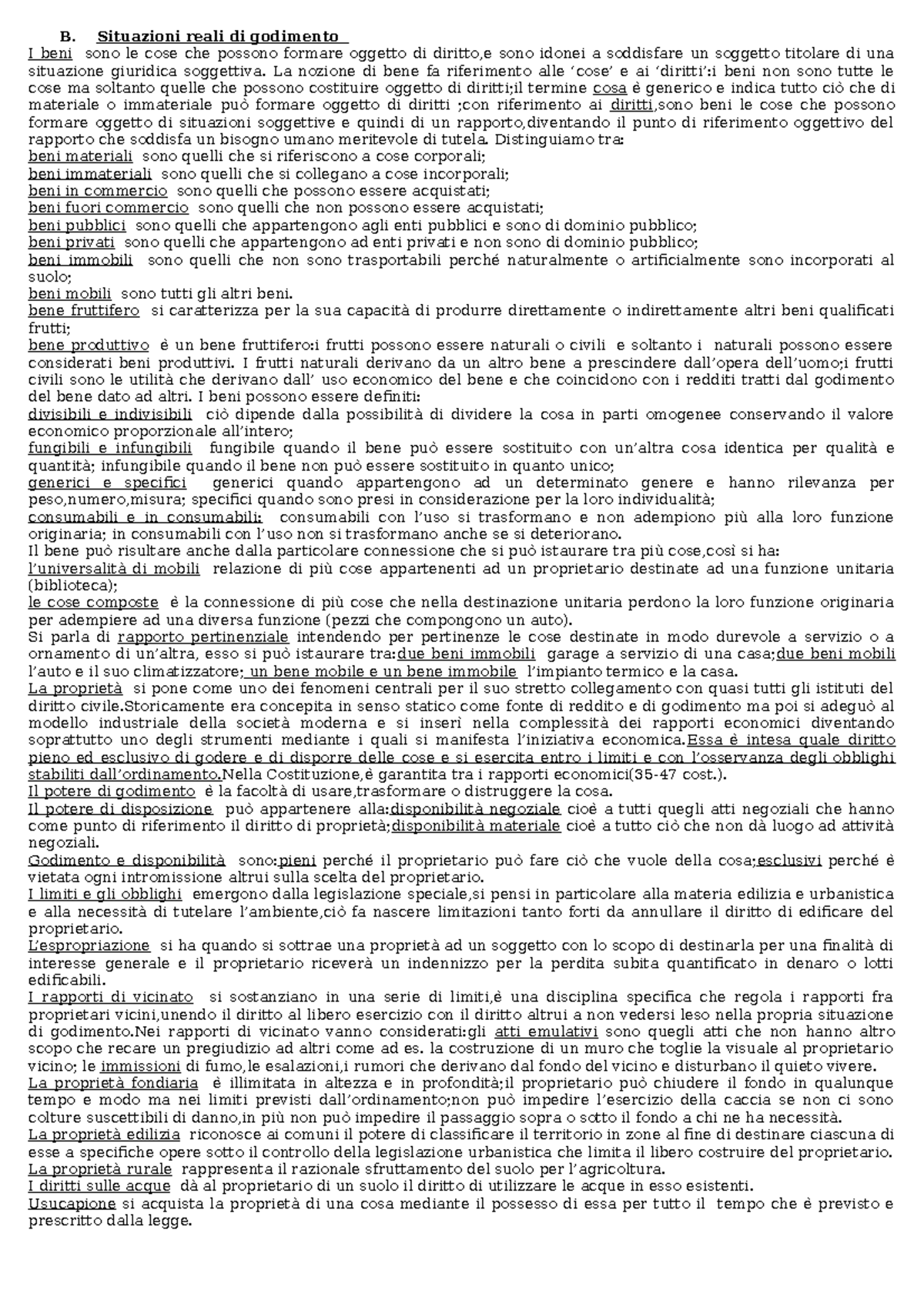 Situazioni reali di godimento B. Situazioni reali di godimento I beni