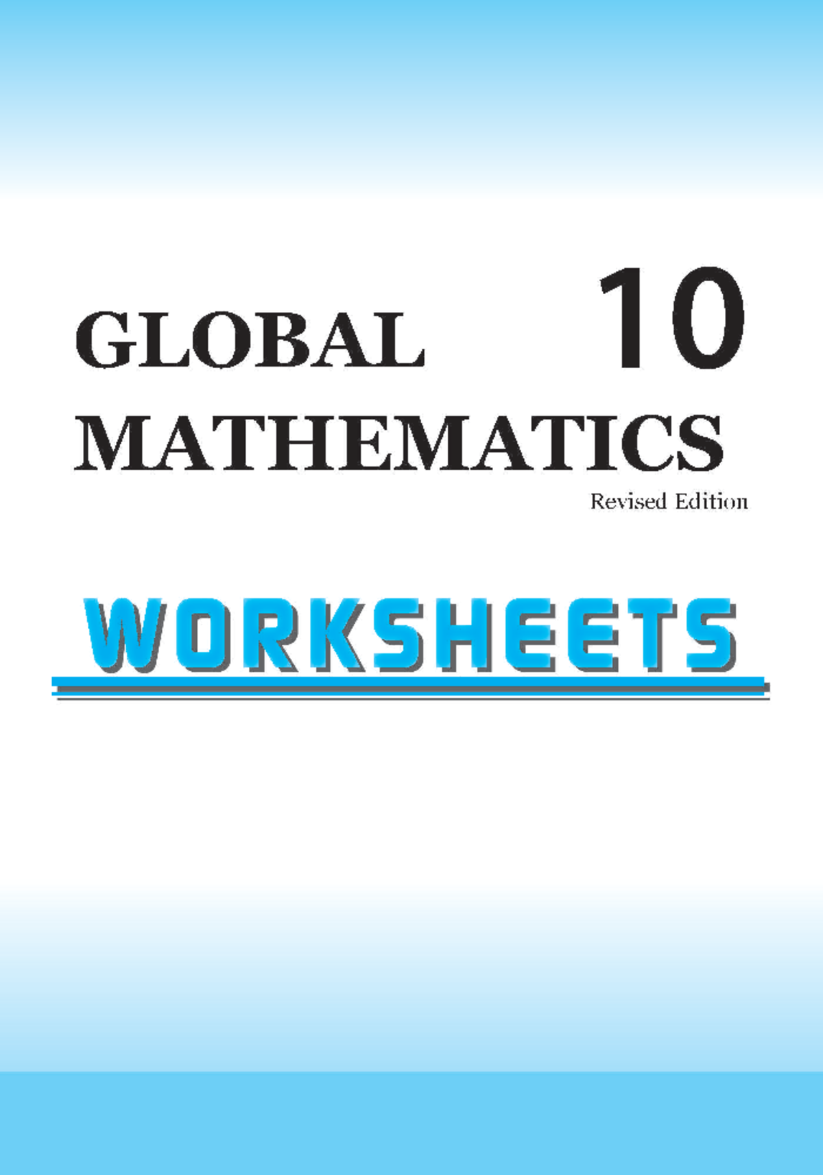 Global Math 10 Worksheet (Online) - GLOBAL 10 MATHEMATICS Revised ...