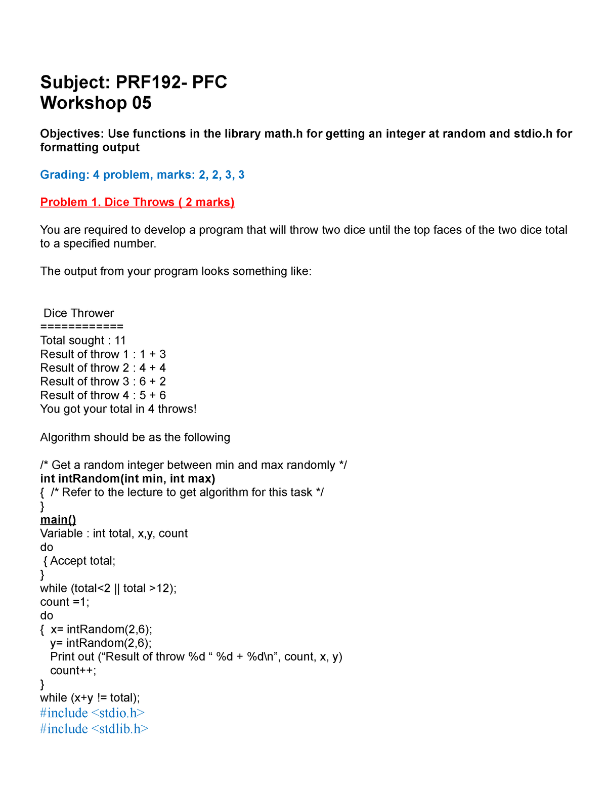 WS5 - workshop5 - Subject: PRF192- PFC Workshop 05 Objectives: Use ...